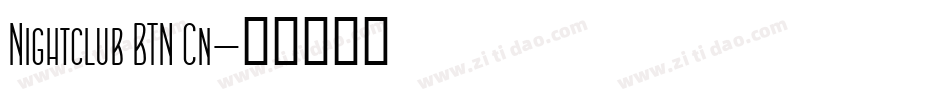 Nightclub BTN Cn字体转换